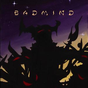 Badmind (Explicit)