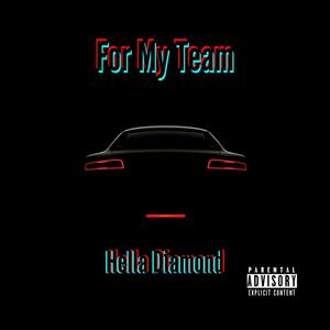 For My Team (Explicit)