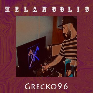 Melancolic (Explicit)