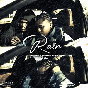 RAIN (feat. CF BIZZ) [Explicit]