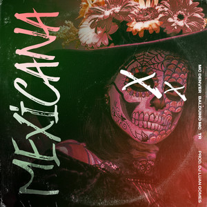 Mexicana (Explicit)