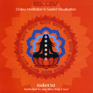 Chakra Meditation & Guided Visualization