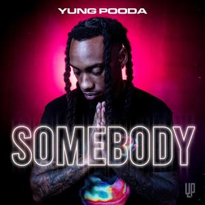 Somebody (Explicit)