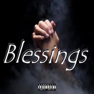 Blessings (Explicit)