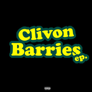 CLIVON BARRIES EP (Explicit)