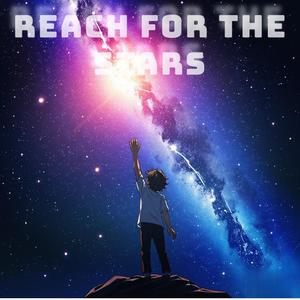 REACH FOR THE STARS