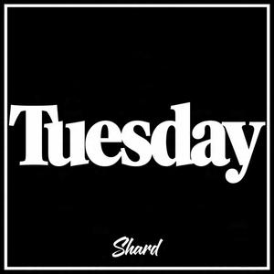 Tuesday (Explicit)