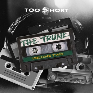 Too $hort Presents: The Trunk, Vol. 2 (Explicit)