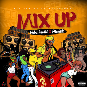 Mix Up (Explicit)