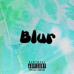 Blur (Explicit)