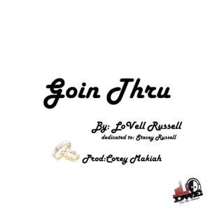 Goin Thru (Explicit)