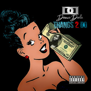 Thangs 2 Do (Explicit)