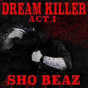 Dream Killer: Act I (Explicit)