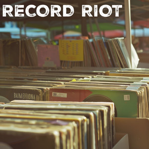 Record Riot (Explicit)