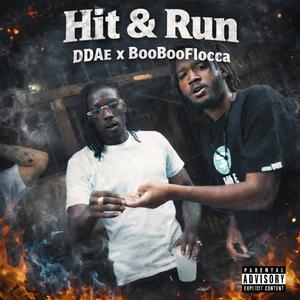 Hit & Run (feat. Booboo flocca) (Explicit)