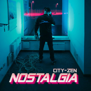 City-Zen Nostalgia (Explicit)