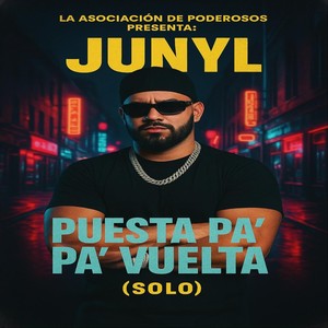 Puesta Pa' La Vuelta (Solo Version)