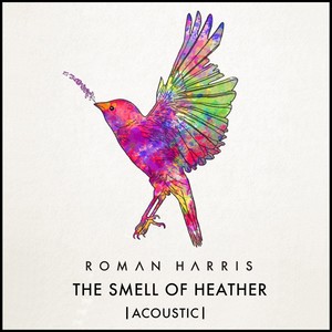 The Smell of Heather (Acoustic)