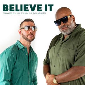 Believe It (feat. Judy Stovall)