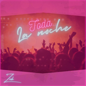 Toda la Noche