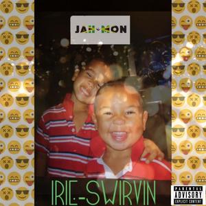 IRIE-SWIRVIN (Explicit)