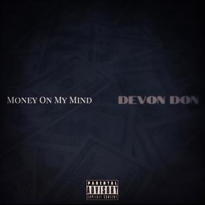 Money On My Mind (Explicit)