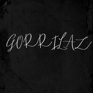 Gorrilaz (feat. Keane & Anton Powers) [Explicit]