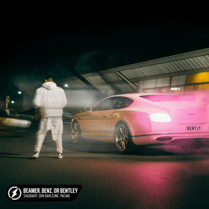 Beamer, Benz, Or Bentley (Explicit)
