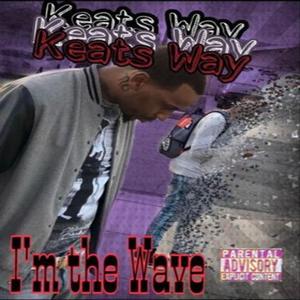 I'M THE WAVE (Explicit)