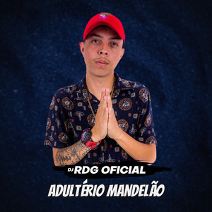 Adultério Mandelão (Explicit)