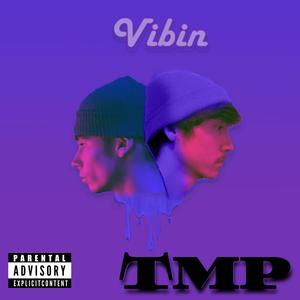 Vibin (Explicit)