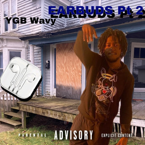 Earbuds Pt 2 (Explicit)