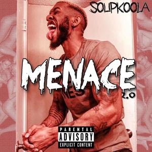 Menace 2.0 (Explicit)