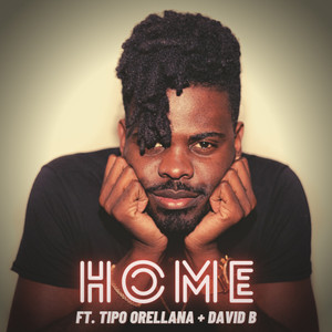 Home (feat. Tipo Orellana & David B)