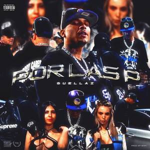 Por Las P (Explicit)