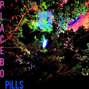 PLACEBO PiLLS (feat. Shmevan)