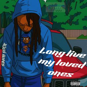 LONGLIVE MY LOVED 111s (feat. SimpsetDre) (Explicit)