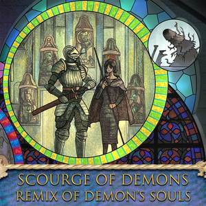 Scourge of Demons: Demon's Souls (Remix|From 