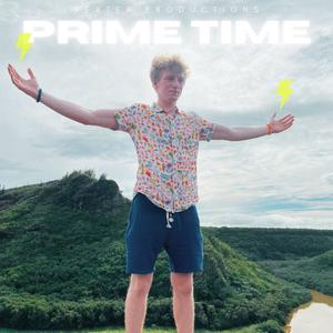 Prime Time (feat. King Marius) [Explicit]