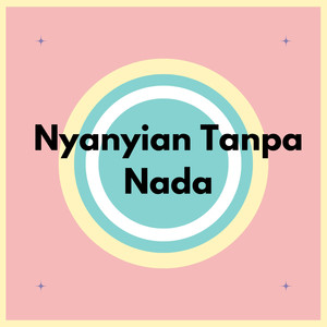 Nyanyian Tanpa Nada