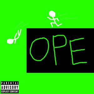 OPE (feat. onetraptsoul) [Explicit]