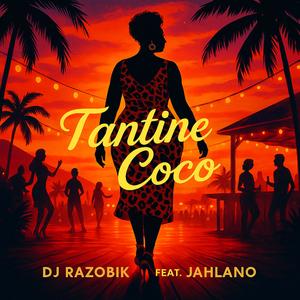 Tantine Coco (feat. JAHLANO)