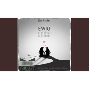 Ewig unendlich und für immer (EDDI Remix)