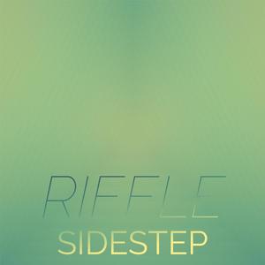 Riffle Sidestep