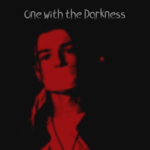 One with the Darkness (Explicit)