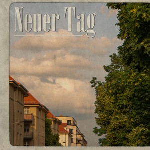 Neuer Tag