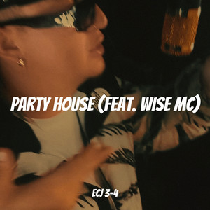 Party House (Explicit)