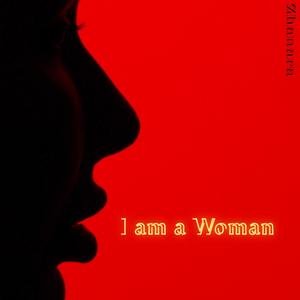 I am a Woman