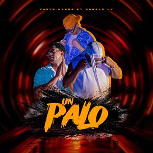Un Palo (Explicit)