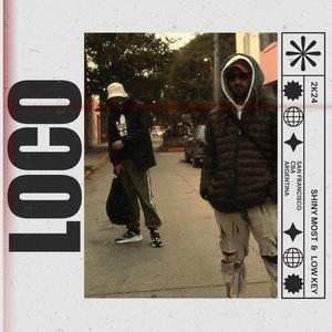 LOCO (feat. Low Key) [Explicit]